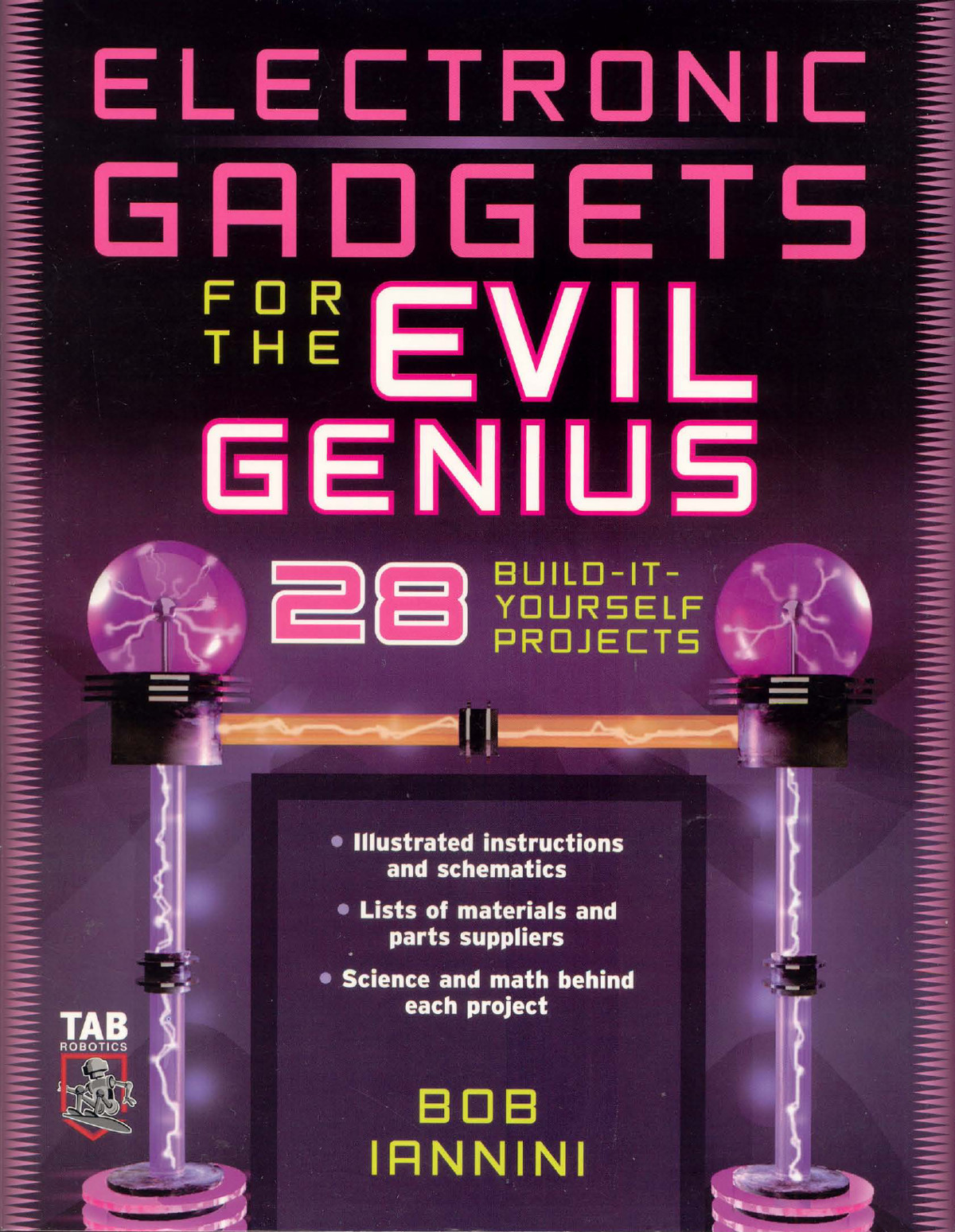 Electronic Gadgets for the Evil Genius