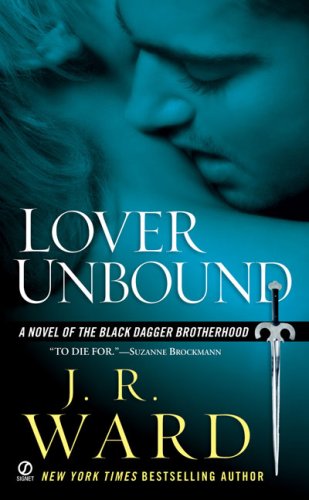 Black Dagger Brotherhood 05 - Lover Unbound