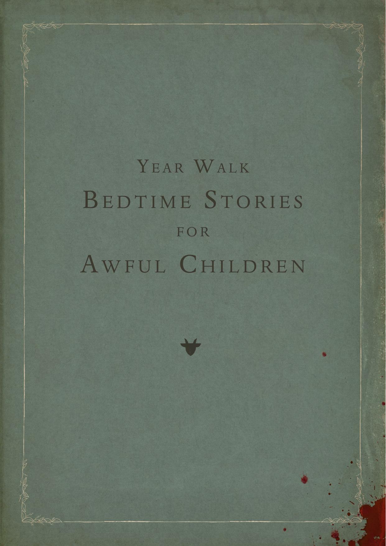 Year Walk Bedtime Stories for Awful Children