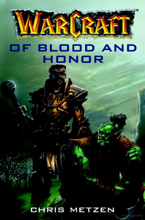 Warcraft: Of Blood and Honor