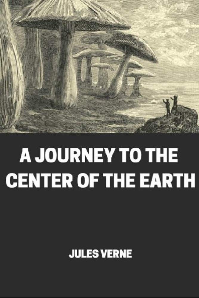 Journey To The Center Of The Earth:Illustrated Edition